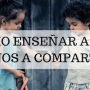 enseñar a niños a compartir sus cosas