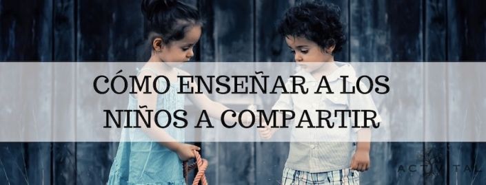 enseñar a niños a compartir sus cosas