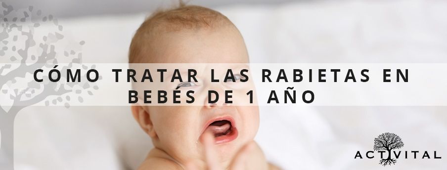 rabietas en bebés de 1 año
